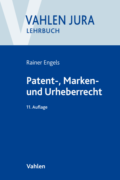 Cover des Buchs: Patent-, Marken- und Urheberrecht