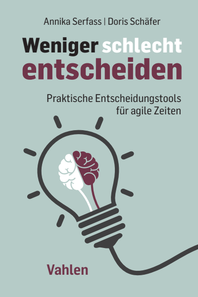 Cover des Buchs: Weniger schlecht entscheiden