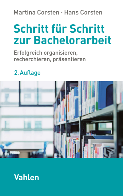 Cover des Buchs: Schritt für Schritt zur Bachelorarbeit