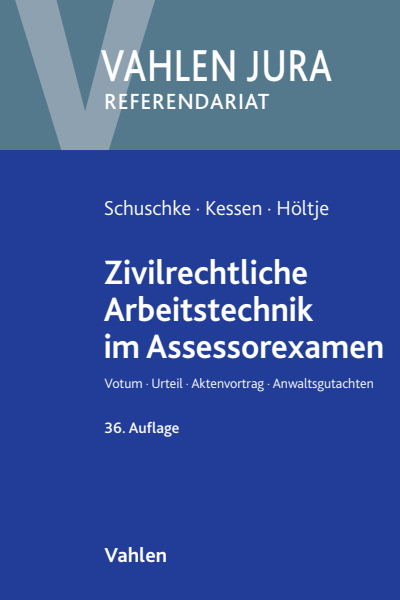 Cover of book: Zivilrechtliche Arbeitstechnik im Assessorexamen