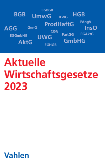 Cover of book: Aktuelle Wirtschaftsgesetze 2023