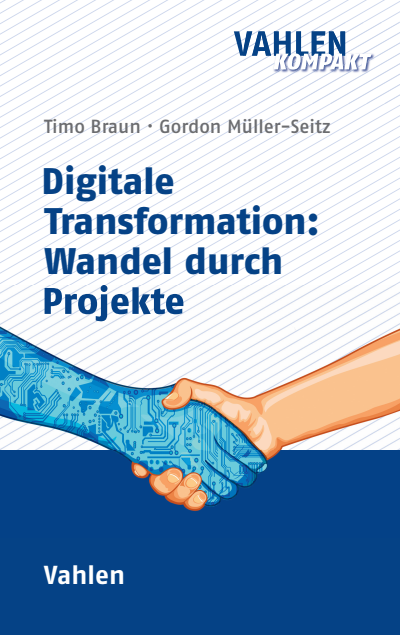 Cover of book: Digitale Transformation: Wandel durch Projekte