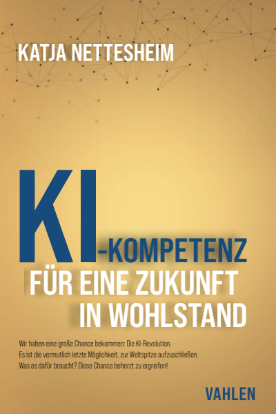 Cover of book: KI-Kompetenz: Für eine Zukunft in Wohlstand