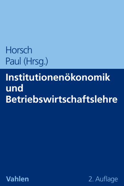Cover des Buchs: Institutionenökonomik und Betriebswirtschaftslehre