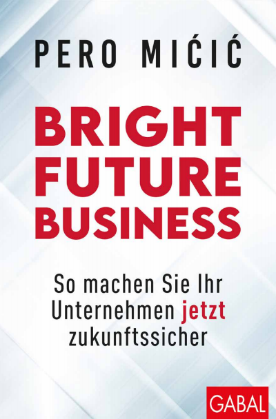 Cover des Buchs: Bright Future Business