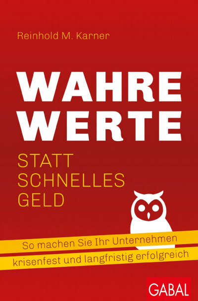 Cover des Buchs: Wahre Werte statt schnelles Geld