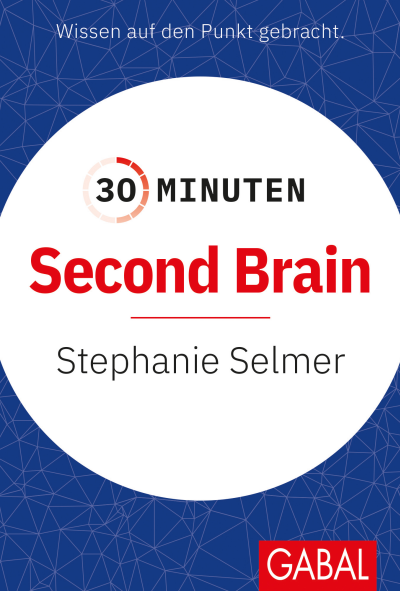 Cover des Buchs: 30 Minuten Second Brain