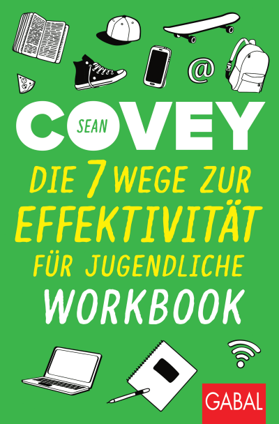 Cover of book: Die 7 Wege zur Effektivität für Jugendliche – Workbook