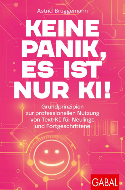 Cover des Buchs: Keine Panik, es ist nur KI!
