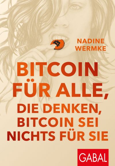 Cover des Buchs: Bitcoin für alle, die denken, Bitcoin sei nichts für sie