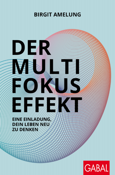 Cover of book: Der Multifokus-Effekt