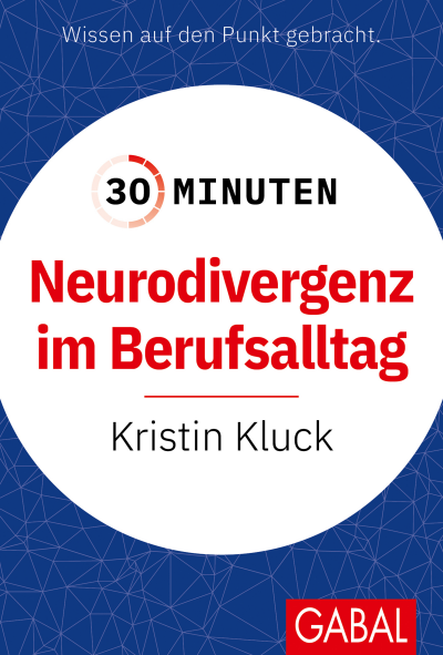 Cover of book: 30 Minuten Neurodivergenz im Berufsalltag