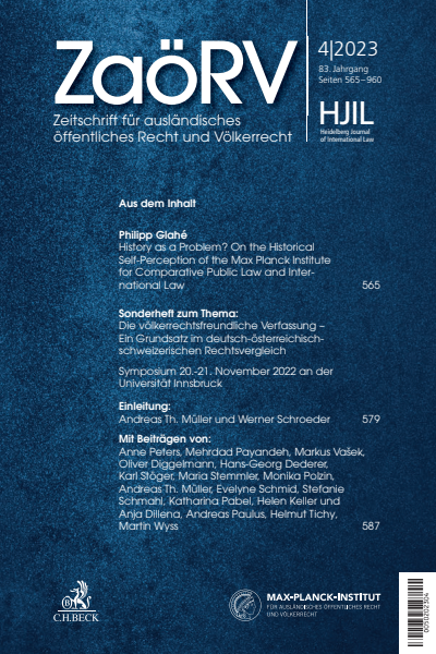 Cover der Ausgabe: Zeitschrift für ausländisches öffentliches Recht und Völkerrecht / Heidelberg Journal of International Law Jahrgang 83 (2023), Heft 4
