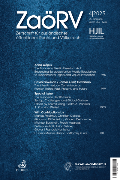 Cover der Ausgabe: Zeitschrift für ausländisches öffentliches Recht und Völkerrecht / Heidelberg Journal of International Law Jahrgang 85 (2025), Heft 4