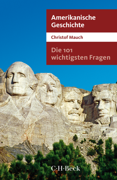 Cover of book: Die 101 wichtigsten Fragen - Amerikanische Geschichte