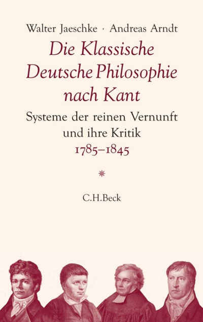 Cover of book: Die Klassische Deutsche Philosophie nach Kant