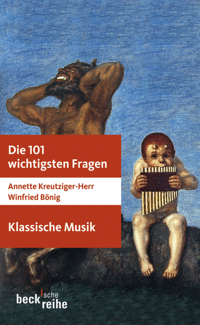 Cover of book: Die 101 wichtigsten Fragen: Klassische Musik