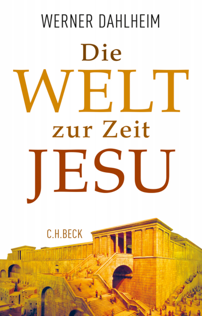 Cover des Buchs: Die Welt zur Zeit Jesu