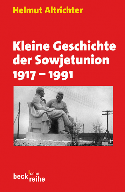 Cover of book: Kleine Geschichte der Sowjetunion 1917-1991
