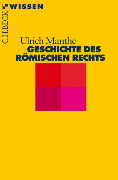 Cover of book: Geschichte des römischen Rechts
