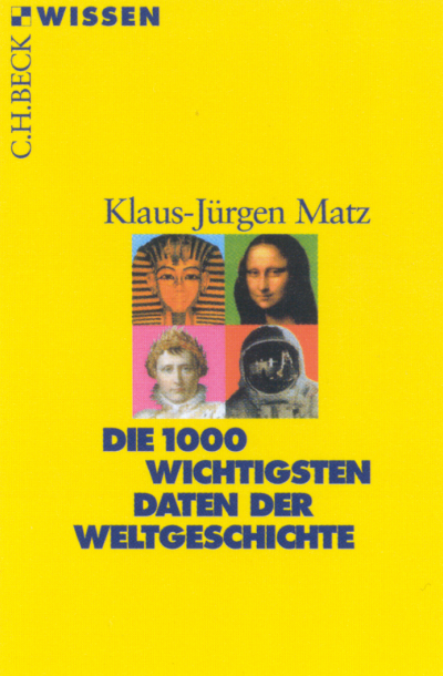 Cover of book: Die 1000 wichtigsten Daten der Weltgeschichte