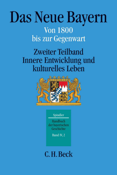 Cover of book: Handbuch der bayerischen Geschichte Bd. IV,2: Das Neue Bayern