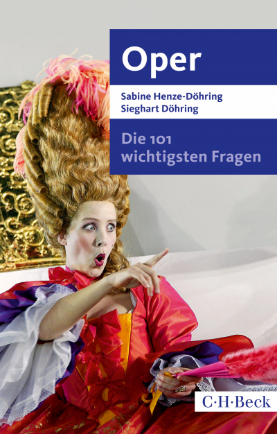Cover of book: Die 101 wichtigsten Fragen - Oper