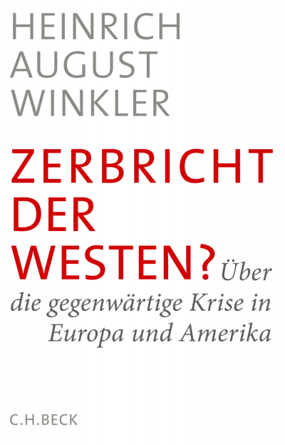 Cover des Buchs: Zerbricht der Westen?