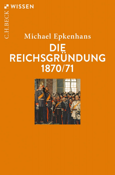 Cover of book: Die Reichsgründung 1870/71