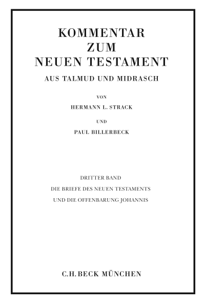 Cover des Buchs: Kommentar zum Neuen Testament aus Talmud und Midrasch Bd. 3: Die Briefe des Neuen Testaments und die Offenbarung Johannis