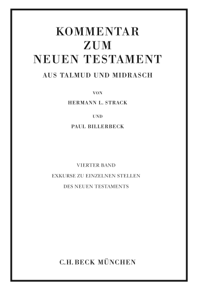 Cover des Buchs: Kommentar zum Neuen Testament aus Talmud und Midrasch Bd. 4: Exkurse zu einzelnen Stellen des Neuen Testaments
