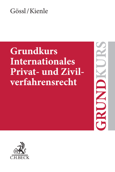 Cover of book: Grundkurs Internationales Privat- und Zivilverfahrensrecht
