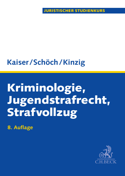 Cover des Buchs: Kriminologie, Jugendstrafrecht, Strafvollzug