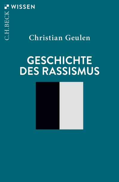 Cover of book: Geschichte des Rassismus