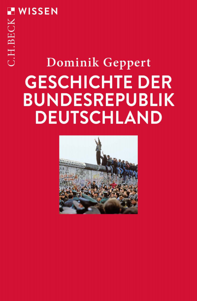 Cover of book: Geschichte der Bundesrepublik Deutschland