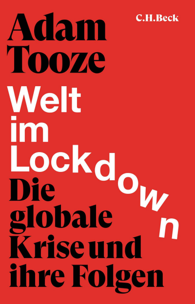 Cover des Buchs: Tooze, Welt im Lockdown