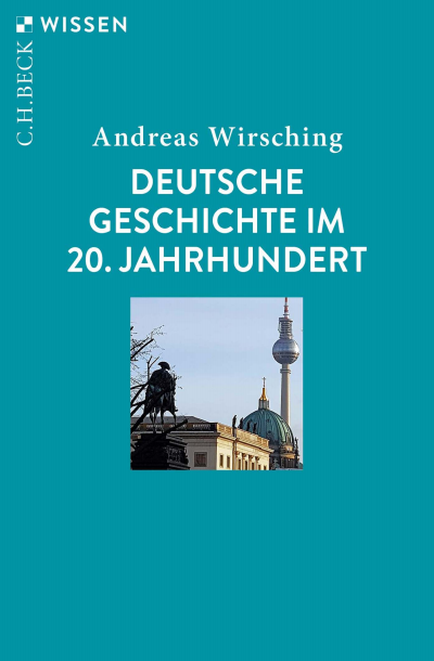 Cover of book: Deutsche Geschichte im 20. Jahrhundert