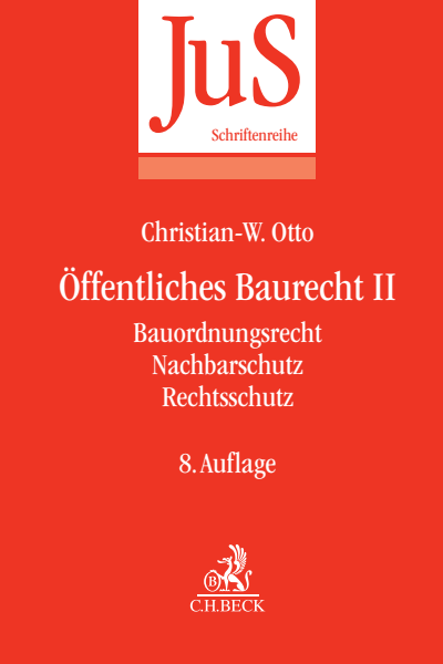 Cover des Buchs: Öffentliches Baurecht II: Bauordnungsrecht, Nachbarschutz, Rechtsschutz