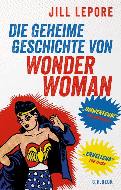 Cover des Buchs: Die geheime Geschichte von Wonder Woman