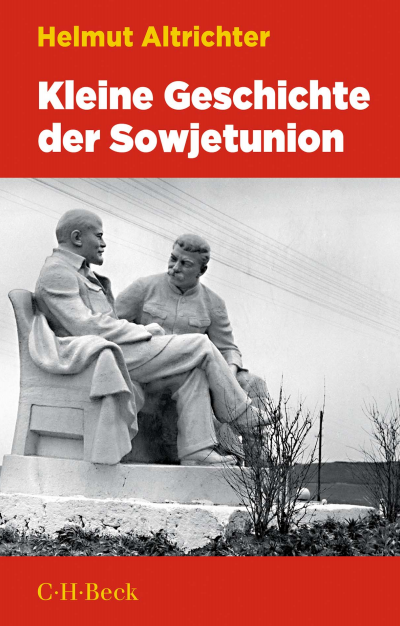 Cover des Buchs: Kleine Geschichte der Sowjetunion 1917-1991
