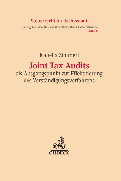Cover of book: Joint Tax Audits als Ausgangspunkt zur Effektuierung des Verständigungsverfahrens