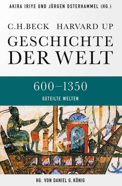 Cover of book: Geschichte der Welt 600-1350 Geteilte Welten