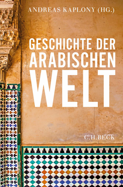 Cover des Buchs: Geschichte der arabischen Welt