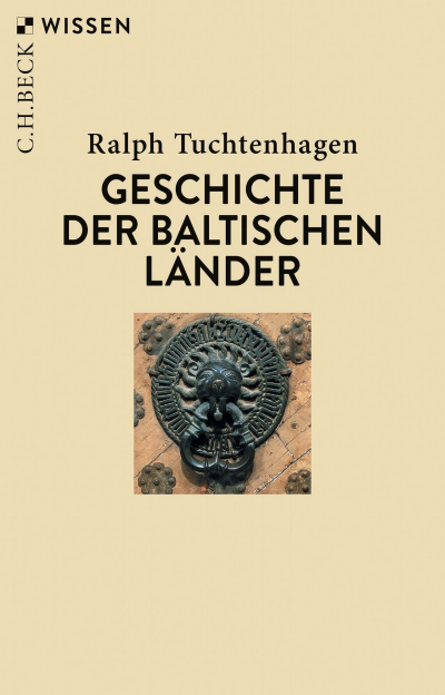 Cover des Buchs: Geschichte der baltischen Länder