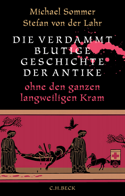 Cover of book: Die verdammt blutige Geschichte der Antike