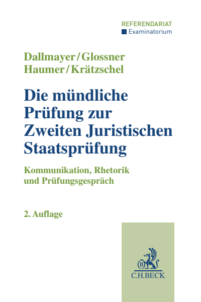 Cover des Buchs: Die mündliche Prüfung zur Zweiten Juristischen Staatsprüfung