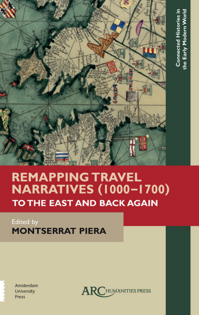 Cover of book: Remapping Travel Narratives, 1000-1700