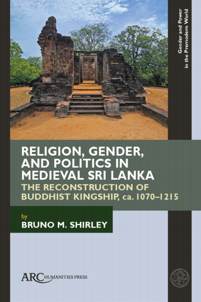 Cover des Buchs: Religion, Gender, and Politics in Medieval Sri Lanka