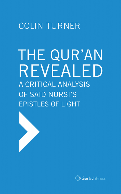 Cover des Buchs: The Qur'an Revealed: A Critical Analysis of Said Nursi's Epistles of Light