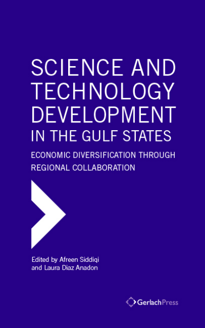Cover of book: Science and Technology Development in the Gulf States: Economic Diversification through Regional Collaboration